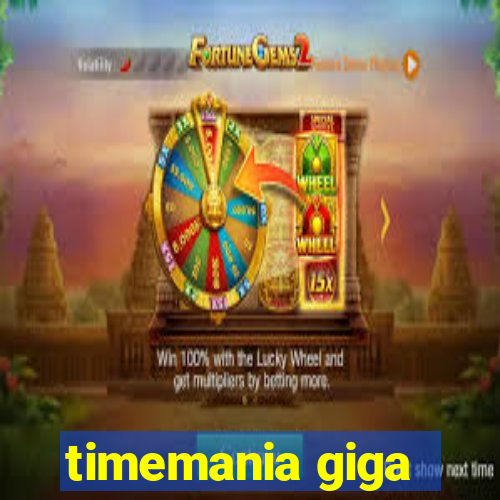 timemania giga-sena